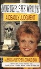 A Deadly Judgment (Murder, She Wrote, Bk 6)