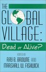 Global Village Dead Or Alive