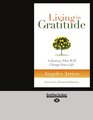 Living In Gratitude A Journey That Will Change Your Life