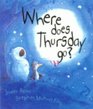 Where Does Thursday Go