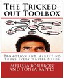 The Trickedout Toolbox Promotion and Marketing Tools Every Writer Needs