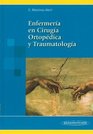 Enfermeria En Cirugia Ortopedica Y Traumatologia