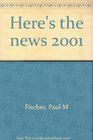 Here's the news 2001