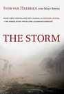 The Storm : What Went Wrong and Why During Hurricane Katrina--the Inside Story from One Louisiana Scientist
