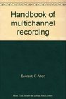 Handbook of multichannel recording