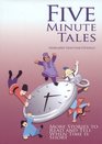 Five Minute Tales More Stories to Read and Tell When Time is Short