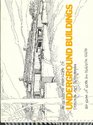 Architects Sketchbook of Underground Buildings: Drawings and Photographs