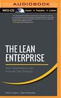 The Lean Enterprise How Corporations Can Innovate Like Startups