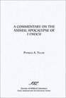 A Commentary on the Animal Apocalypse of I Enouch