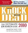 Knock em Dead 2010 The Ultimate Job Search Guide