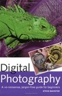 Digital Photography A NoNonsense JargonFree Guide for Beginners