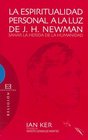 La Espiritualidad Personal A La Luz De JH Newman Sanar la herida de la humanidad Sanar La Herida De La Humanidad