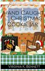 Hand Caught in the Christmas Cookie Jar: A Newfound Lake Cozy Mystery