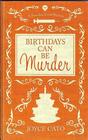 Birthdays Can Be Murder (Traveling Cook, Bk 1)