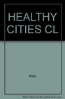 Healthy Cities Research and Practice