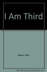 I Am Third