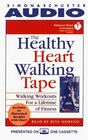 The Healthy Heart Walking Tape  Walking Workouts For A Lifetime Of Fitness