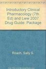 Introductory Clinical Pharmacology  and Lww 2007 Drug Guide Package