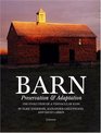 Barn Evolution and Adaption of a Vernacular Icon