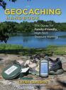 Geocaching Handbook The Guide for FamilyFriendly HighTech Treasure Hunting