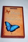 Maia se va al Amazonas / Maia Goes to the Amazon (Spanish Edition)