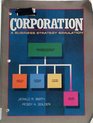 Corporation A Business Strategy Simulation
