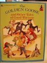 The Golden Goose and Other Tales of Good Fortune