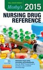 Mosby's 2015 Nursing Drug Reference 28e