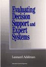 Evaluating Decision Support and Expert Systems