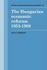 The Hungarian Economic Reforms 19531988