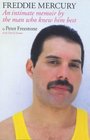 Freddie Mercury  An Intimate Memoir by the Man Who Knew Him Best