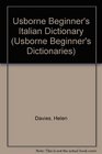 Usborne Beginner's Italian Dictionary