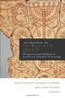Soundings in the Religion of Jesus Perspectives and Methods in Jewish and Christian Scholarship
