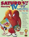 Saturday Morning TV Collectibles '60S '70s '80s
