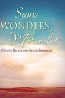 Signs Wonders  Miracles