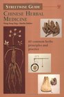 Streetwise Guide Chinese Herbal Medicine