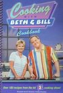 Cooking with Beth & Bill