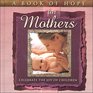 A Book of Hope for Mothers  Celebrate the Joy of Children