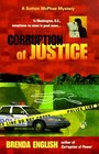 Corruption of Justice (Sutton McPhee, Bk 3)