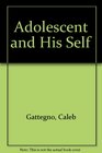 Adolescent and His Self