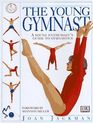 The Young Gymnast A Young Enthusiast's Guide to Gymnastics