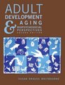 Adult Development and Aging  Biopsychosocial Perspectives