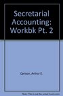 Secretarial Accounting Workbk Pt 2