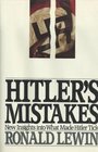 Hitler's Mistakes