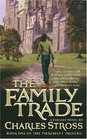 The Family Trade (Merchant Princes, Bk 1)