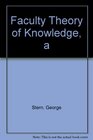 A Faculty Theory of Knowledge Hume's First Enquiry