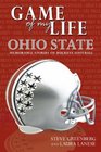 Game of My Life Ohio State Memorable Stories of Buckeye Football