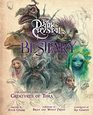 The Dark Crystal Bestiary The Definitive Guide to the Creatures of Thra