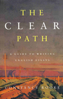 The Clear Path A Guide to Writing English Essays