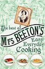 The Best of Mrs Beeton's Easy Everyday Cooking